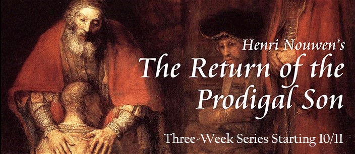 Return of the Prodigal Son Sermon Series