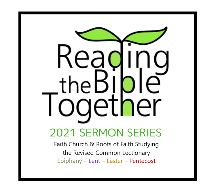 Reading the Bible Together | 2021 Sermon Series